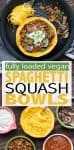 Getting those extra veggies in with these low carb spaghetti squash bowls loaded with all the things! Customizable and the perfect family meal. #lowcarbrecipes #vegandinner
