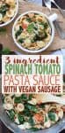 3 ingredients and low effort makes for the best dinner! This healthy vegan spinach tomato pasta sauce will blow you away at how easy and flavorful it is. #spinachtomatopasta #easydinnerrecipes