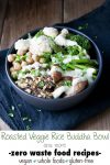 Vegan Roasted Veggie and Wild Rice Buddha Bowl with lemon herb sauce