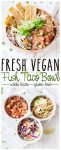 Vegan fish taco bowl with hearts of palm from Vegan Bowl Attack