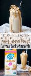 Vegan high protein salted caramel pretzel oatmeal cookie smoothie