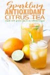 Sparkling antioxidant citrus tea