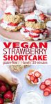 Quick and easy vegan gluten free strawberry shortcake