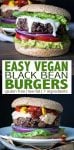 Looking for the perfect easy recipe for a quick dinner? These gluten-free vegan black bean burgers are low fat, full of protein and take 10 minutes to prep! #veganburger #easyveganrecipes