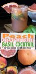 Peach grapefruit basil cocktail