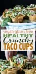 These Mexican taco cups are taken to the next level with layers of all the best toppings in one perfect little bowl. You'd never guess these crunchy taco cups are healthy! #veganmexicanfood #puretortillajoy #ad