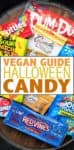 A comprehensive list of vegan Halloween candy to make your holiday the best ever! Whether you're on team fruity or team chocolate, there is a candy for you! #vegancandy #veganhalloween