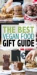 Are you looking for the perfect vegan food gifts for your friends or family members? This guide will help you find something for just about anyone! #vegangifts #foodgifts