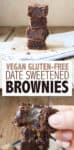 Heavenly vegan date sweetened brownies that are chewy and deliciously fudgy. These are gluten-free, easy to make and amazing! You NEED these in your life! #vegandesserts #glutenfreerecipes