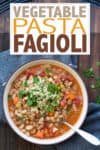 Grab a spoon and dig into the best vegetable pasta fagioli recipe! It's super easy to make and so warm and comforting. Plus filled with veggies and protein! #vegetablesoup #easyvegansoup