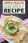 This simple healthy guacamole recipe is the perfect dip for those times you need something fast. It pairs well with almost anything and is super delicious! #veganappetizers #mexicanfood