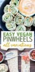 These vegan pinwheels are the perfect snack! Super kid friendly, versatile and easy enough the littles can make them too! #ad #vegansnacks #kidsrecipes