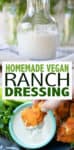 The search is over, this is not just another vegan ranch dressing. This is the absolute best vegan ranch dip recipe there is! Tastes just like the original! #vegandressing #dairyfreediprecipes