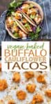 Craving comfort food? These buffalo cauliflower tacos are the perfect solution for a crispy baked, veggie filled, wrapped in a tortilla kind of meal! #vegantacos #healthycomfortfood