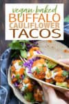Craving comfort food? These buffalo cauliflower tacos are the perfect solution for a crispy baked, veggie filled, wrapped in a tortilla kind of meal! #vegantacos #healthycomfortfood