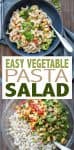 Collage of veggie pasta salad being made with text overlay in the middle