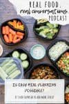 Overlay text on meal planning with a photo of chopped veggies in containers