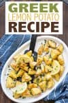 Greek potato text overlay on a photo of a platter of oven roasted potatoes