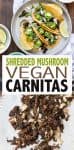 Collage of vegan carnitas being made and then in three tacos with text overlay