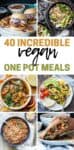 Text overlay of one pot meals over a collage of different meals made in one pot.