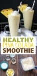 Collage of front and top view of pina colada smoothies with title overlay text