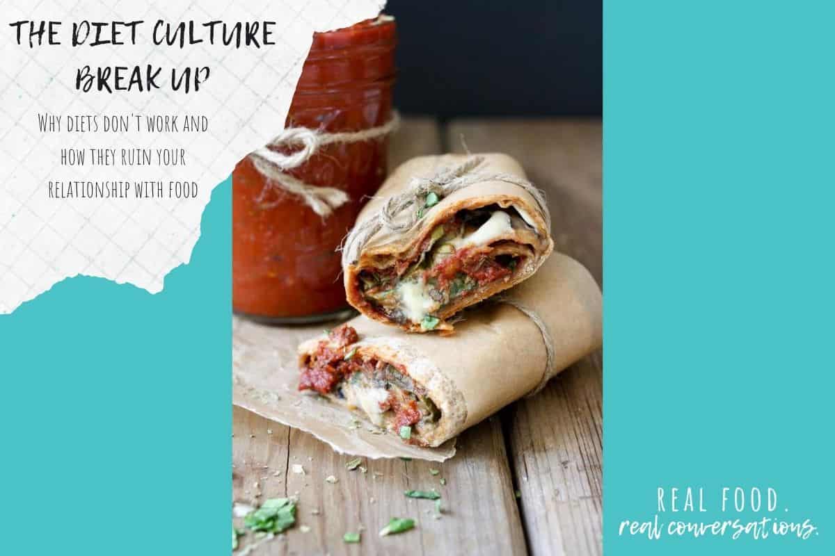 Overlay text on diet culture with a photo of a pizza burrito on a turquoise background