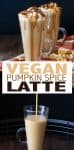 Collage of a pumpkin spice latte being poured in a glass and the final version with overlay text