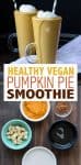 Collage of pumpkin smoothie ingredients in bowls and final product with text overlay