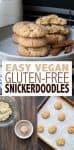 Collage of snickerdoodles being made and then baked with overlay text