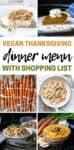 Overlay text about a vegan Thanksgiving menu with six photos of recipes you would serve.