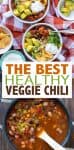 Collage of veggie chili cooking in a pot and served into bowls with overlay text