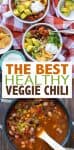 Collage of veggie chili cooking in a pot and served into bowls with overlay text