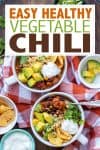 Overlay text on veggie chili with a photo of the chili in two white bowls