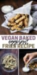 Collage of a bowl of eggplant fries covered in topping, a hand dipping one in sauce and them baked in a cone of parchment paper with overlay text.