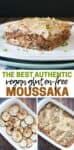 Collage of moussaka being layered in a white baking dish and a piece of it with overlay text.