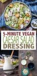 Overlay text on vegan Caesar salad with a collage of salad, ingredients and final dressing