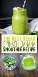 A collage of the steps to make a spinach banana smoothie and the final result with overlay text