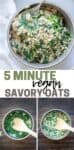 Collage of savory oats being made with spinach sautéing in a pot, then the oats and milk added and the final in a grey bowl with overlay text in the center.