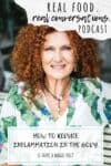 Overlay text on how to reduce inflammation with a photo of a woman in a tropical leaf shirt and red curly hair