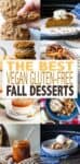 Overlay text with a collage of a variety of eight fall flavored and themed desserts