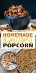 Collage of the steps to make homemade caramel popcorn with the final result in a black bowl with overlay text
