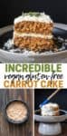 Overlay text on a collage of a piece of carrot cake and a top view of a forkful of cake on a plate