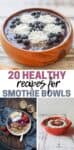 A collage of three photos of purple red smoothie bowls topped with fruits, nuts, and granola and overlay text.