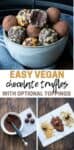 Easy Vegan Chocolate Truffles (3 Ingredients) - Jarastyle